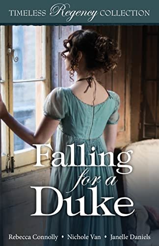 Book cover for "Falling for a Duke" by Rebecca Connolly