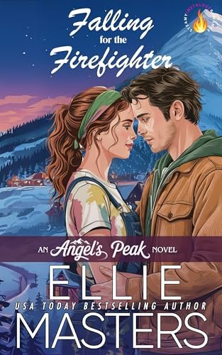 Book cover for "Falling for the Firefighter" by Ellie Masters