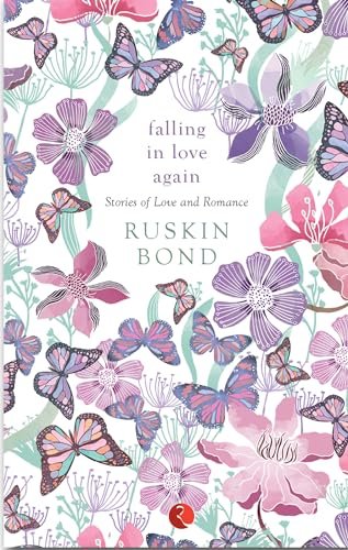 Book cover for "Falling in Love Again" by Ruskin Bond