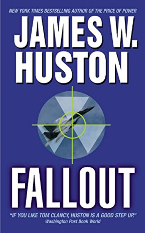 Book cover for "Fallout" by James W Huston
