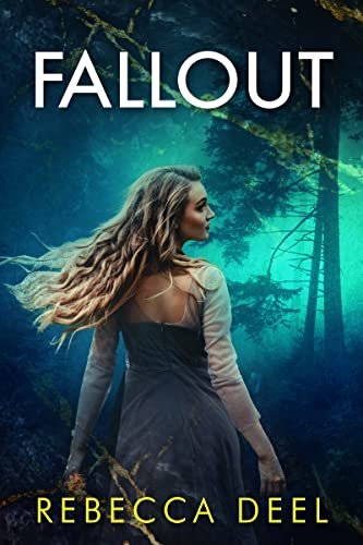 Book cover for "Fallout" by Rebecca Deel