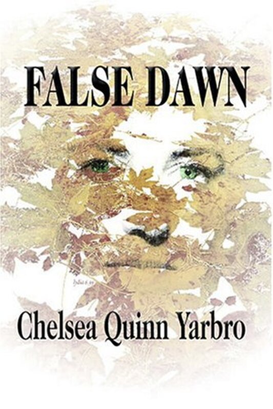 Book cover for "False Dawn" by Chelsea Quinn Yarbro