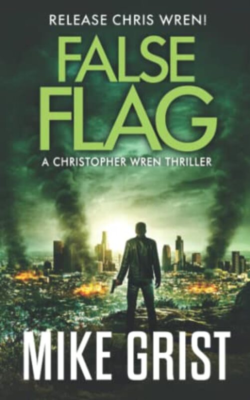 Book cover for "False Flag" by Mike Grist