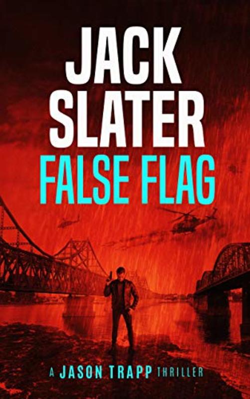 Book cover for "False Flag" by Jack Slater