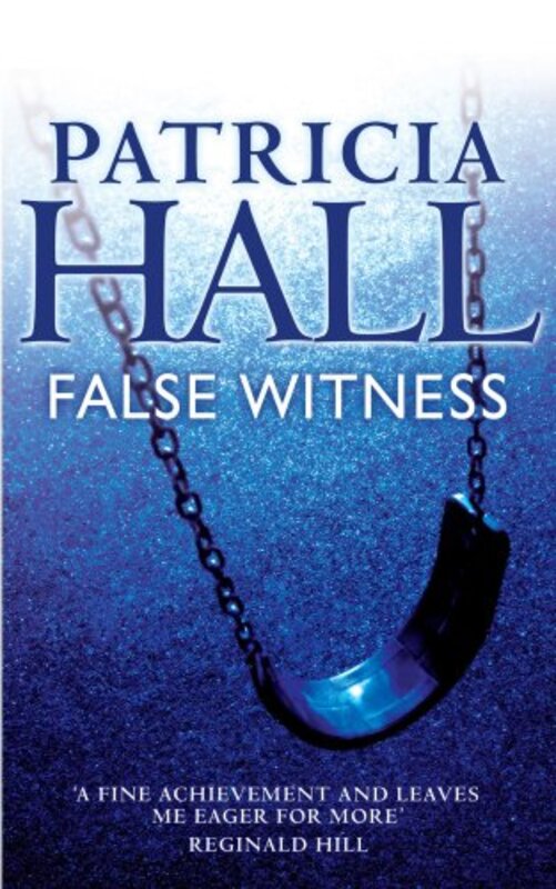 Book cover for "False Witness" by Patricia Hall