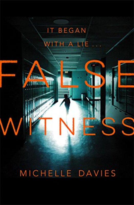 Book cover for "False Witness" by Michelle Davies
