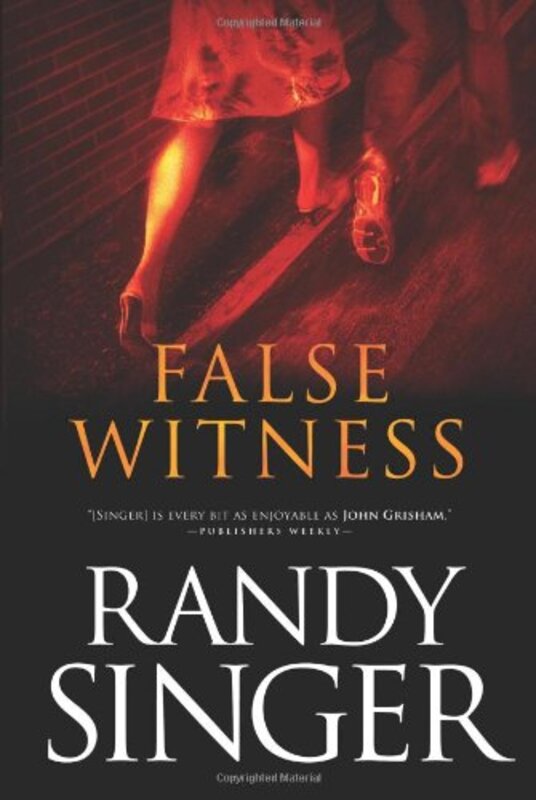 Book cover for "False Witness" by Randy Singer