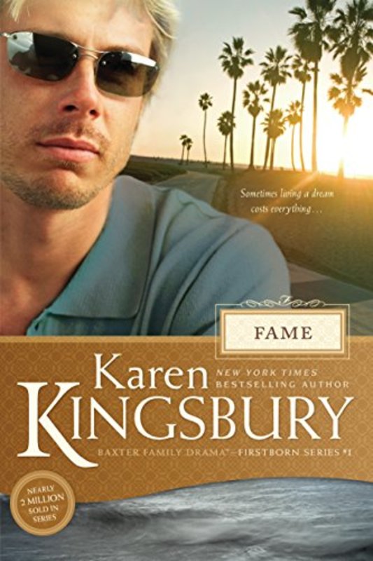 Book cover for "Fame" by Karen Kingsbury
