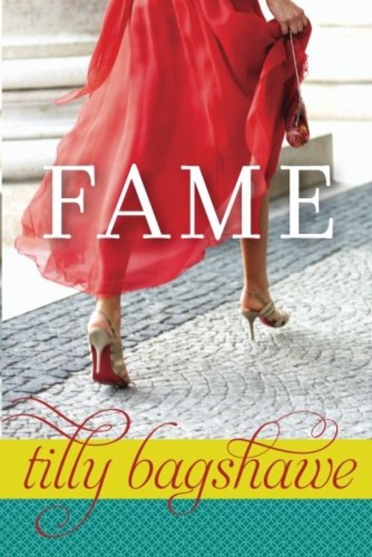 Book cover for "Fame" by Tilly Bagshawe