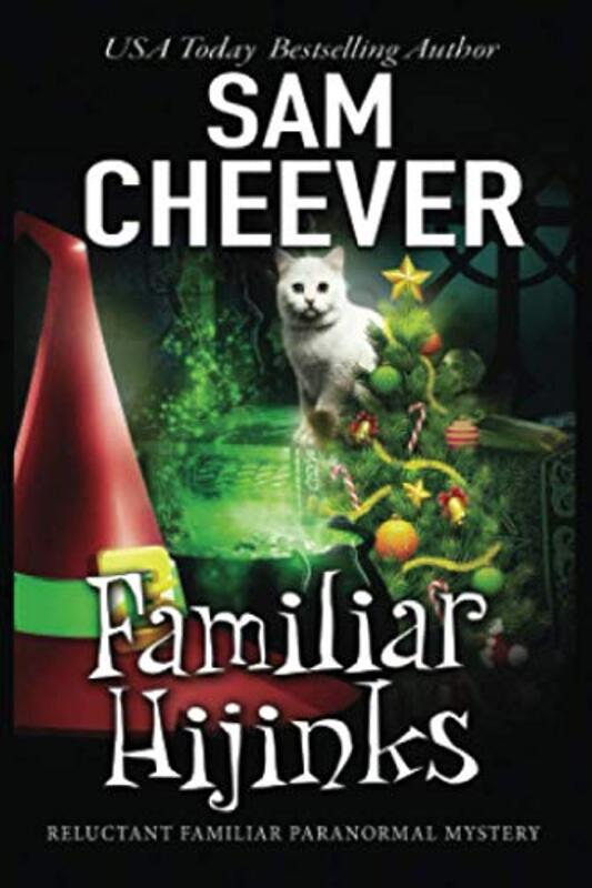 Book cover for "Familiar HiJinks" by Sam Cheever