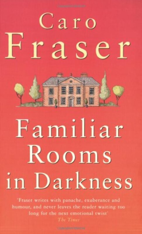 Book cover for "Familiar Rooms In Darkness" by Caro Fraser