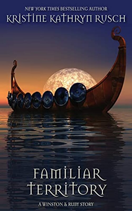 Book cover for "Familiar Territory" by Kristine Kathryn Rusch