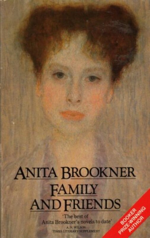 Book cover for "Family And Friends" by Anita Brookner