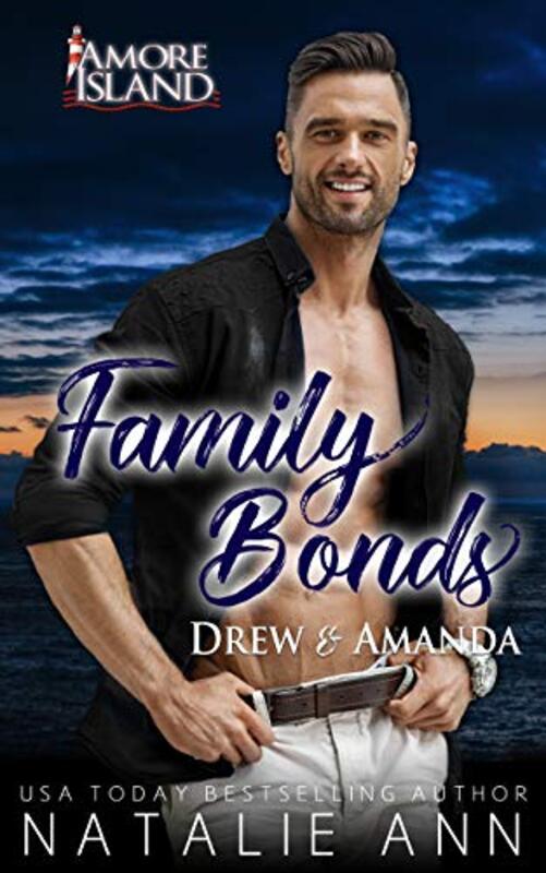 Book cover for "Family Bonds- Drew and Amanda" by Natalie Ann
