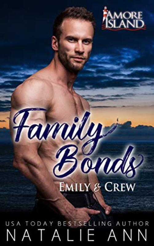 Book cover for "Family Bonds- Emily and Crew" by Natalie Ann