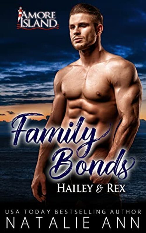 Book cover for "Family Bonds- Hailey and Rex" by Natalie Ann