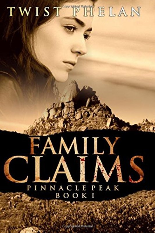 Book cover for "Family Claims" by Twist Phelan
