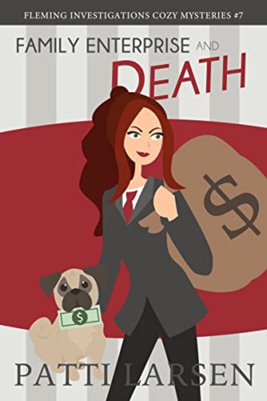 Book cover for "Family Enterprise and Death" by Patti Larsen