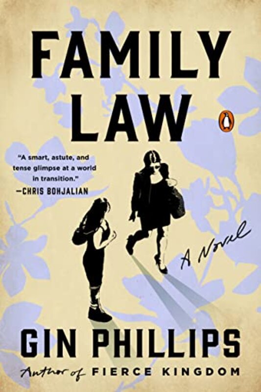 Book cover for "Family Law" by Gin Phillips