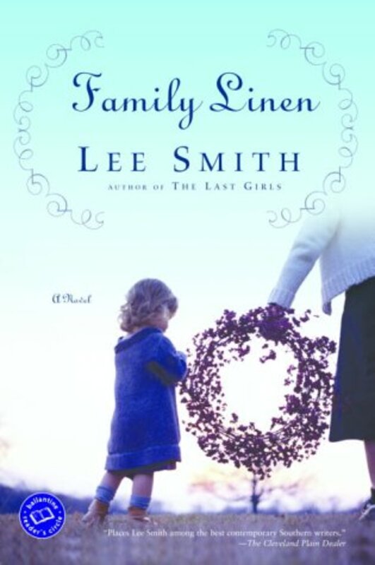 Book cover for "Family Linen" by Lee Smith