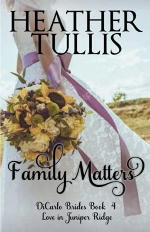 Book cover for "Family Matters" by Heather Tullis