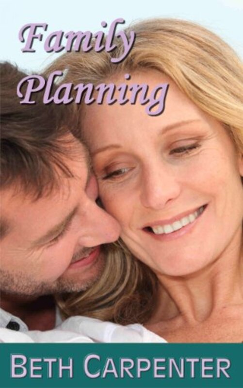 Book cover for "Family Planning" by Beth Carpenter