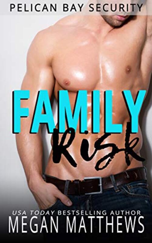 Book cover for "Family Risk" by Megan Matthews