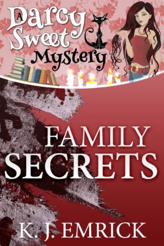 Book cover for "Family Secrets" by KJ Emrick