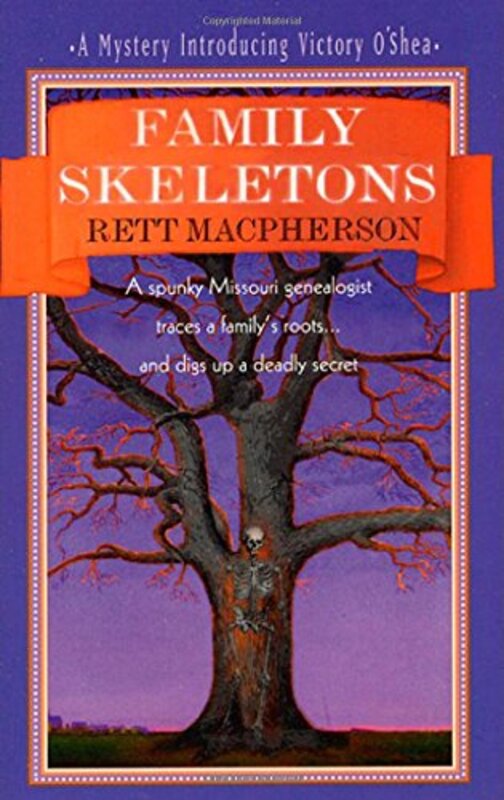 Book cover for "Family Skeletons" by Rett MacPherson