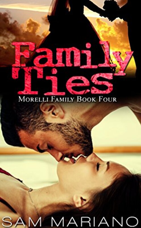 Book cover for "Family Ties" by Sam Mariano