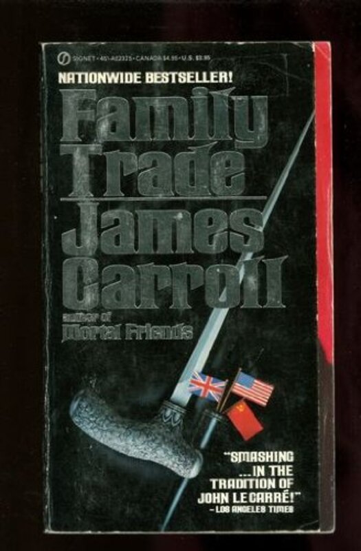 Book cover for "Family Trade" by James Carroll