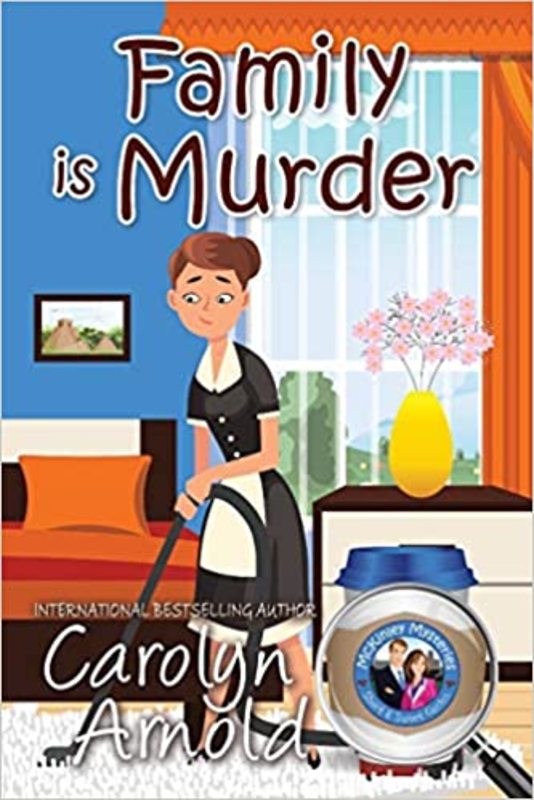 Book cover for "Family is Murder" by Carolyn Arnold