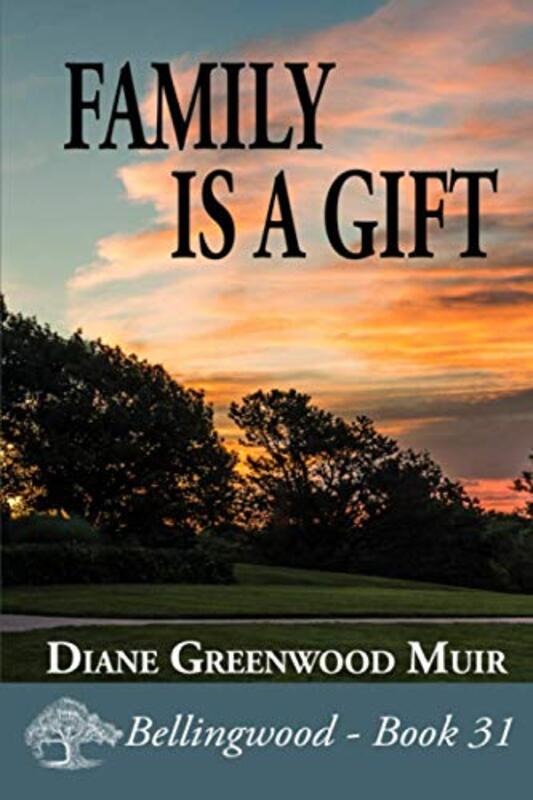 Book cover for "Family is a Gift" by Diane Greenwood Muir