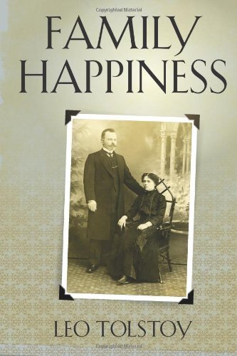 Book cover for "Family Happiness" by Leo Tolstoy