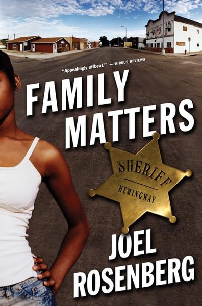 Book cover for "Family Matters" by Joel Rosenberg