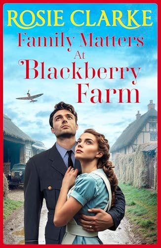 Book cover for "Family Matters at Blackberry Farm" by Rosie Clarke