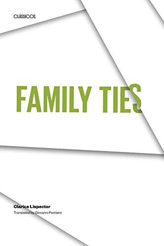 Book cover for "Family Ties" by Clarice Lispector