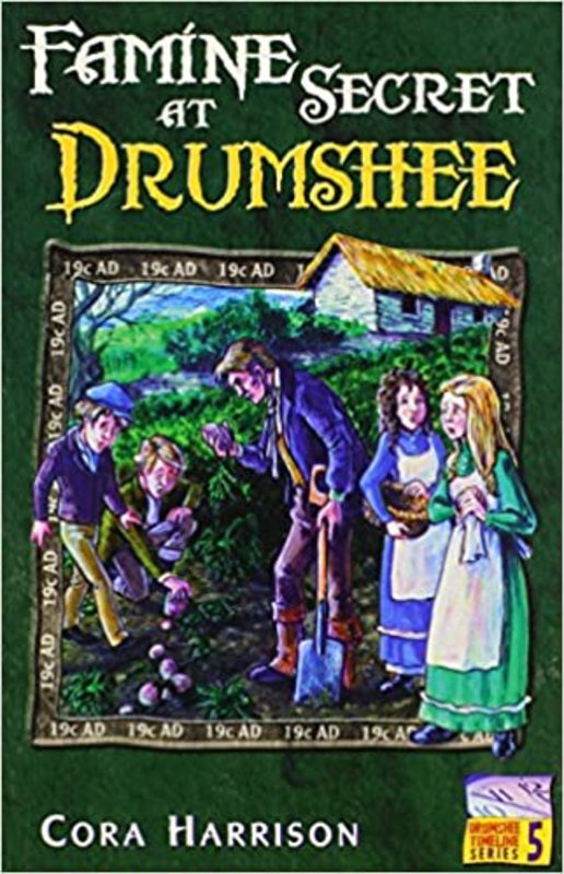 Book cover for "Famine Secret at Drumshee" by Cora Harrison
