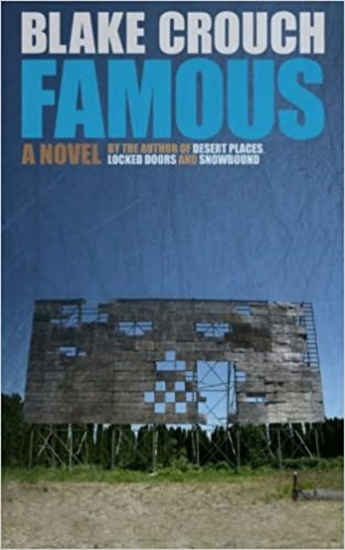 Book cover for "Famous" by Blake Crouch