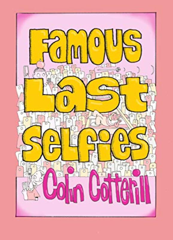Book cover for "Famous Last Selfies" by Colin Cotterill