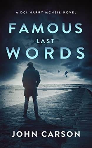 Book cover for "Famous Last Words" by John Carson
