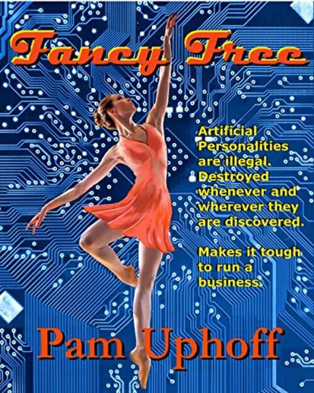 Book cover for "Fancy Free" by Pam Uphoff