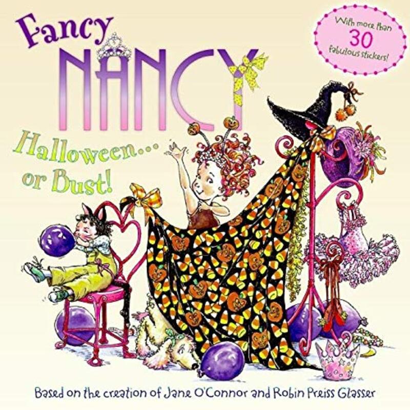 Book cover for "Fancy Nancy Halloween... or Bust!" by Jane O’Connor