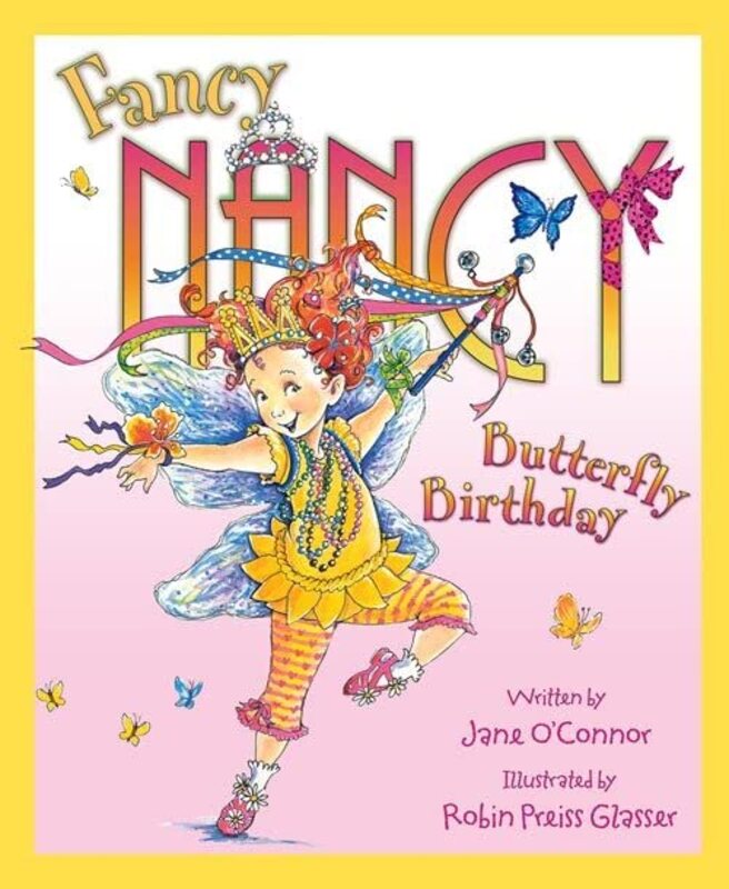 Book cover for "Fancy Nancy and the Butterfly Birthday" by Jane O’Connor