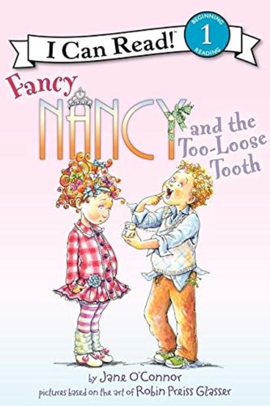 Book cover for "Fancy Nancy and the Too-Loose Tooth" by Jane O’Connor
