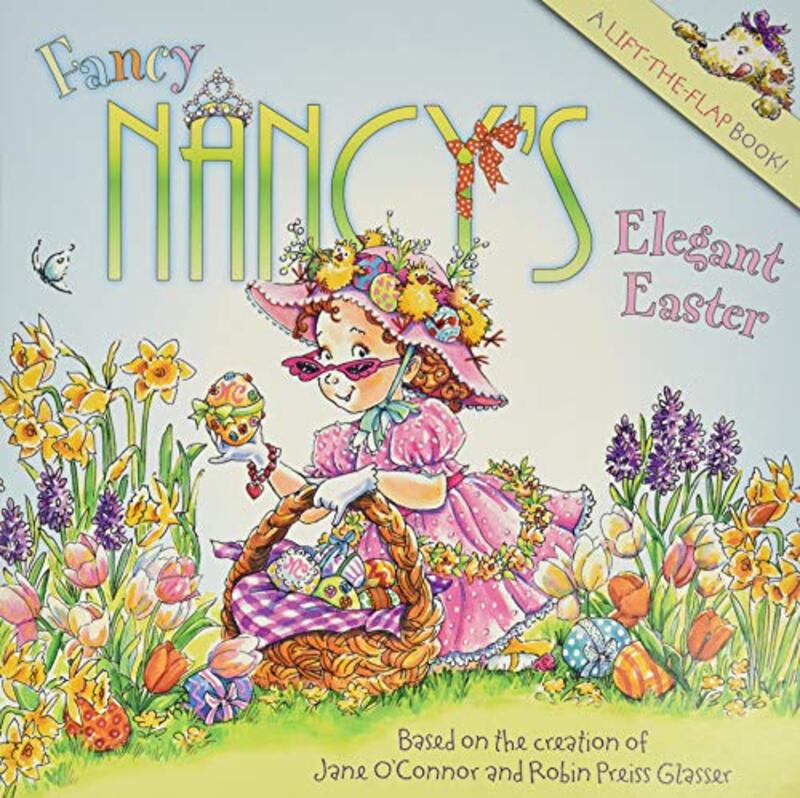 Book cover for "Fancy Nancy's Elegant Easter" by Jane O’Connor