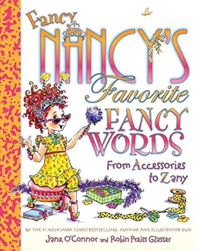 Book cover for "Fancy Nancy's Favorite Fancy Words" by Jane O’Connor