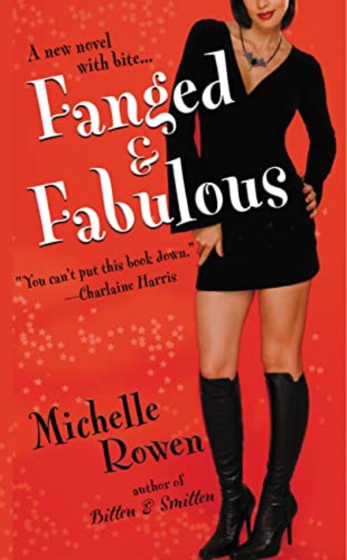 Book cover for "Fanged and Fabulous" by Michelle Rowen