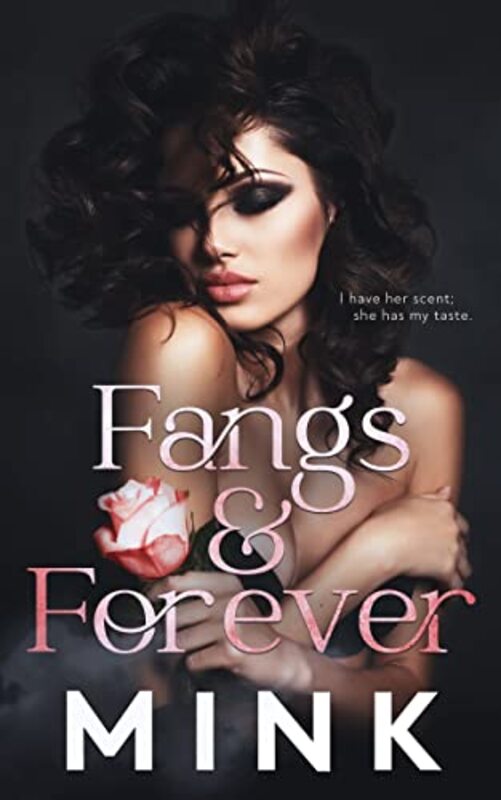 Book cover for "Fangs and Forever" by MINK