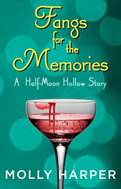 Book cover for "Fangs for the Memories" by Molly Harper